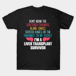 Liver transplant survivor pharmacy organ warrior T-Shirt